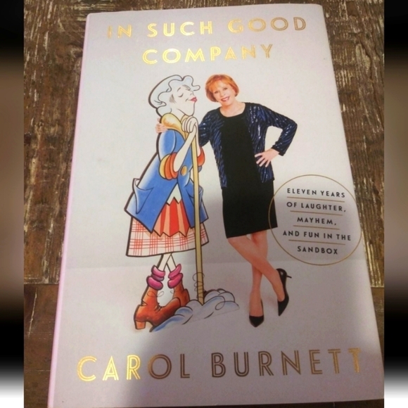 None Other - Carol Burnett In Such Good Company book